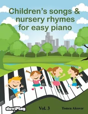 Children's Songs & Nursery Rhymes For Easy Piano  Vol 3 • $16.33