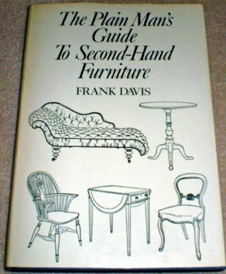 £3.48 • Buy The Plain Man's Guide To Second-Hand Furniture Hardcover Frank Da