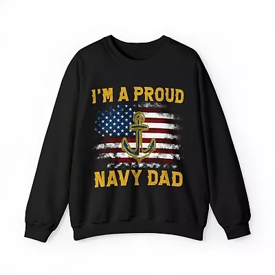 I'm A Proud Navy Mom Dad Brother Navy Sodier  Sweatshirts & Hoodies S-5XL • $29.99