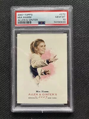 2007 Topps Allen & Ginter's Mia Hamm PSA 10 Gem Mint Soccer USWNT POP 26!! • $49.99