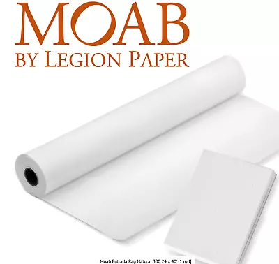 Large Format Printer Paper: MOAB ENTRADA RAG NATURAL 300 24 X 40 New • $140