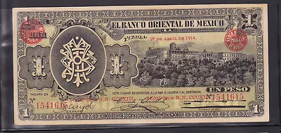 1914 - El Banco Oriental De Mexico - Un Peso Note - • $33