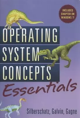 Operating System Concepts Essentials By Greg Gagne Peter B. Galvin And Abraham • $49.22