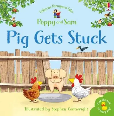 Heather Amery : Pig Gets Stuck (Mini Farmyard Tales) FREE Shipping Save £s • £2.28