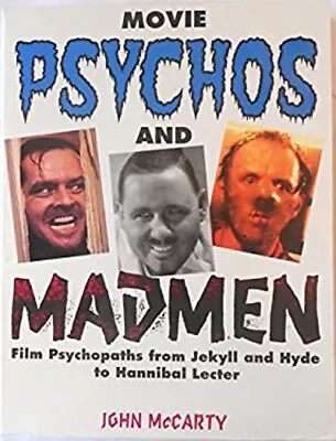 Movie Psychos And Madmen : Ninety Years Of Mad Movies Maniacs A • £4.79