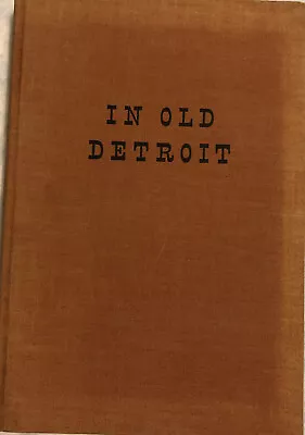 In Old Detroit—SIGNED COPY • $75
