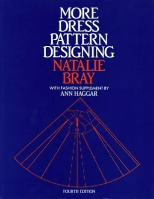 More Dress Pattern Designing Fourth Edition By Haggar Ann Paperback Book The • £32.99