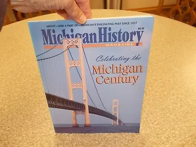 Michigan History Magazine Celebrating The Michigan Century Supports Cat Rescue • $7