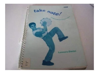 £4.99 • Buy Take Note!: Music Handbook For Teac..., Davies, Leonora