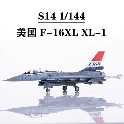 1/144 US F16XL Fighter Aircraft F-16XL XL-1 Alloy Parts Military Model • $149.99