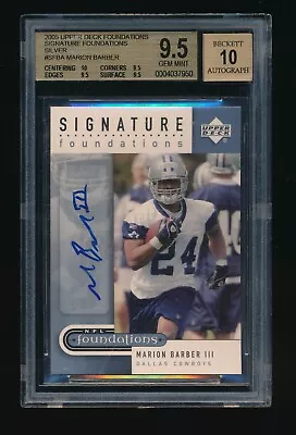 Bgs 9.5 Marion Barber 2005 Ud Foundations Signature Foundations Silver Rc Auto • $74.99