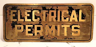 Rare Vintage Brass   ELECTRICAL PERMITS   SIGN - 14  X 6   - Embossed - Building • $99