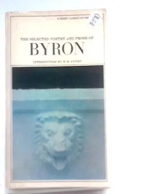 The Selected Poetry And Prose Of Byron (Lord Byron - 1966) (ID:42280) • £7.79