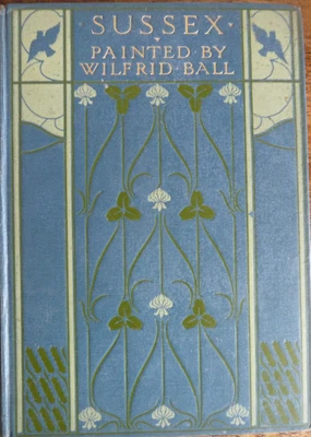 £12 • Buy Sussex  Painted By Wilfrid Ball 75 Coloured Plates