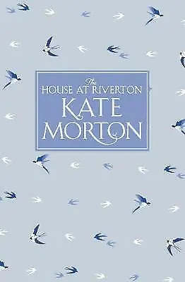 Kate Morton : The House At Riverton: Sophie Allport Li FREE Shipping Save £s • £4.01