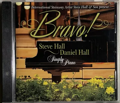 Bravo! By Steve & Daniel Hall (CD 2016) Simply Piano LIKE NEW! FREE SHIPPING! • $15.95