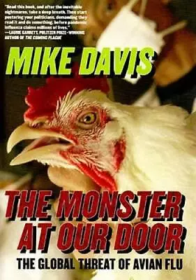 The Monster At Our Door: The Global Threat Of Avian Flu - Hardcover - GOOD • $4.57
