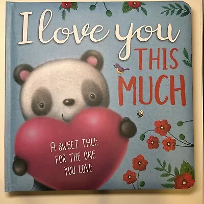 I Love You This Much : Padded Board Book By IglooBooks (2023 Children's... • $10.30