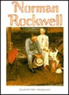 Norman Rockwell - Hardcover By Montgomery Elizabeth Miles - GOOD • $6.68