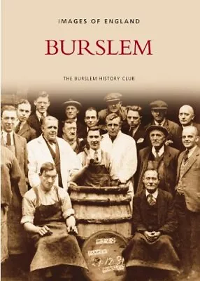 Burslem (Images Of England) By Fred Hughes Paperback Book The Cheap Fast Free • £7.19