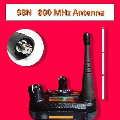 98N Tuned 800 MHz Antenna For Motorola APX6000B APX6000Li APX8000XE ASTRO Saber • $29.99