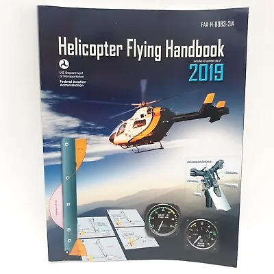 Helicopter Flying Handbook (USDOT & FAA) FAA-H-8083-21A .. Plz Read Description  • $10.99