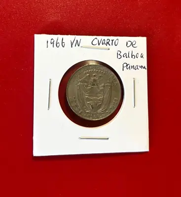 1966 Panama Vn Cvarto De Balboa - Nice World Coin !!! • $4.95