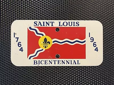 Saint Louis Bicentennial Booster Motorcycle License Plate 1764 1964 Missouri St. • $14.99