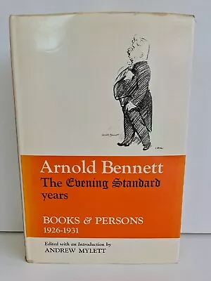 £19.95 • Buy Evening Standard Years: Books & Persons 1926-1931 By Arnold Bennett - HB 1974