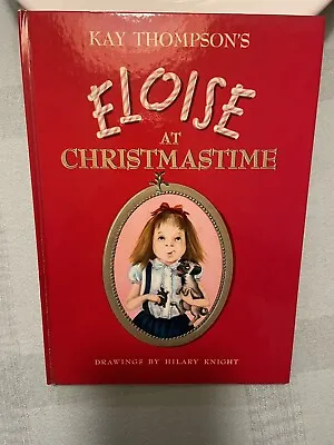 ELOISE AT CHRISTMASTIME Kay Thompson - 1st Edition/1st Printing Hardcover C.1958 • $198