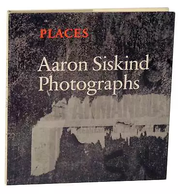 Aaron Siskind Places 1st Ed HC 1976 Great Copy Of Classic Photobook #144304 • $115