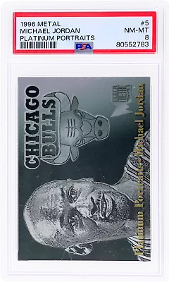 1996 Metal #5 Michael Jordan Platinum Portrait PSA 8 • $459