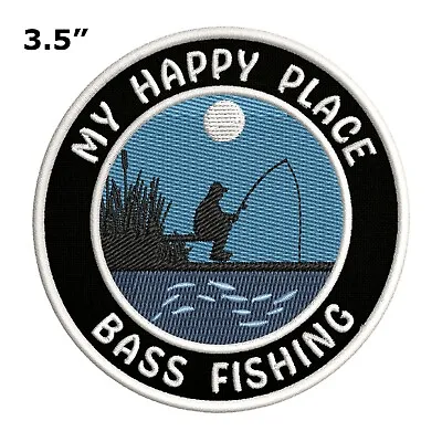 Bass Fishing My Happy Place Embroidered Iron / Sew-On Gear Applique • $4.95