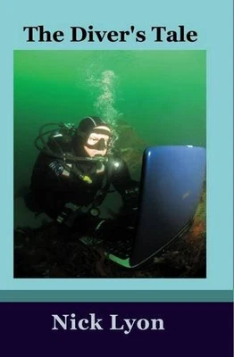£3.99 • Buy The Diver's Tale By Lyon, Nick Book The Cheap Fast Free Post