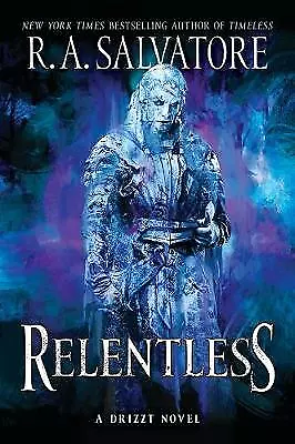 Relentless: A Drizzt Novel By R. A. Salvatore (Paperback 2021) • £9.66