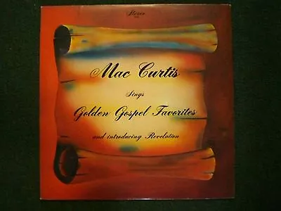 Mac Curtis Sings Golden Gospel Favorites~RARE 1977 Private Label Xian~Christian • $20.66