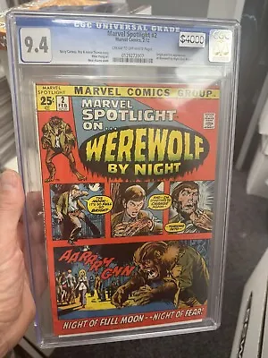 Marvel Spotlight 2 CGC 9.4 1st Werewolf By Night Old Label Never Pressed! • $4222.22