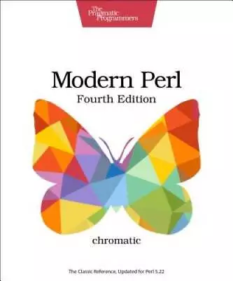 Modern Perl - Paperback By Chromatic - GOOD • $25.26