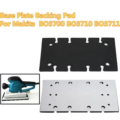 Base Plate Backing Pad For Makita BO3700 BO3710 1/3 Sheet Sander Spare Part • $23.75