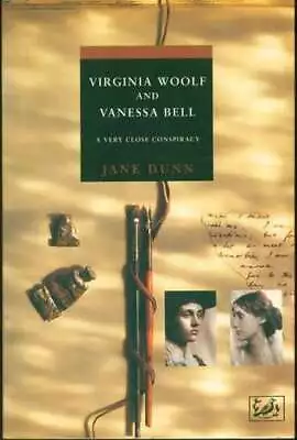 Virginia Woolf And Vanessa Bell: A Very Close Conspiracy By Jan  • $13.43