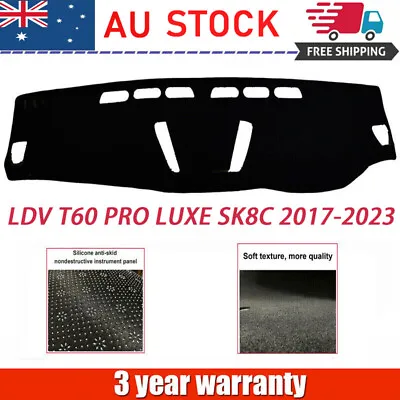 Non-Slip Dash Mat For LDV T60 PRO LUXE SK8C Suits All Models 2017-2022 Black • $26.29