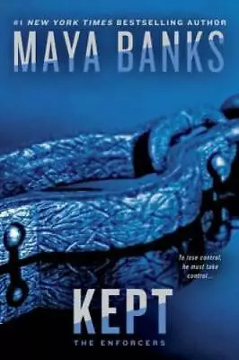 Kept (The Enforcers) - Paperback By Banks Maya - GOOD • $4.48