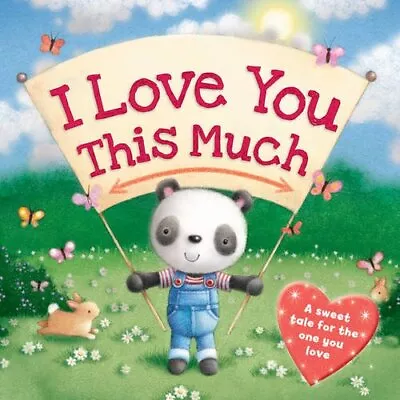 I Love You This Much Board Book Book The Fast Free Shipping • $7.78