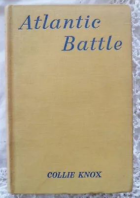 Atlantic Battle By C Knox 1941 Book Merchant Navy Convoy WWII World War 2 Naval • $11.08