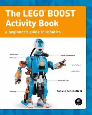 The LEGO BOOST Activity Book - Paperback By Benedettelli Daniele - GOOD • $6.20