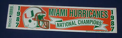 Unused 1987 Miami Hurricanes Football Ncaa National Champions Bumper Sticker • $7.96