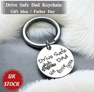 Drive Safe Dad Key Chain Keyrings Keyring Fun Tag  Gift Idea Father Day • £3.55