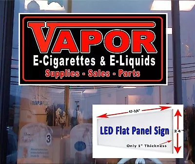 V A P Or  E  CiG Sales Parts  LED Flat Panel Light Box Window Sign 48  X 24  • $379.95