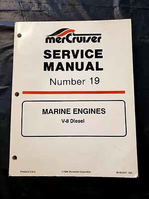 $32 • Buy Mercruiser Service Manual Number 19 Marine Engines V-8 Diesel 90-823227
