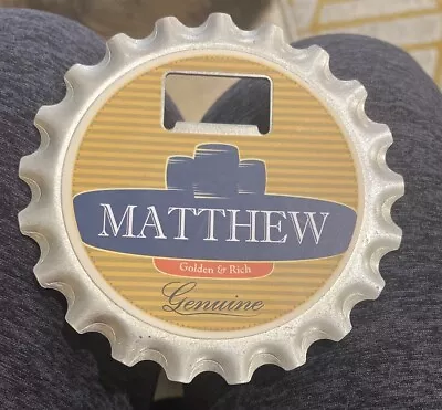 Bottle Opener - Fridge Magnet - Coaster All In One - Matthew • $2.50